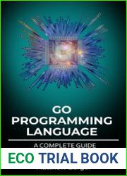 GO Programming Language A Complete Guide For Beginners