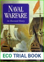 Naval Warfare An Illustrated History