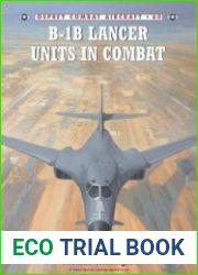 B-1B Lancer Units in Combat (Osprey Combat Aircraft 60)