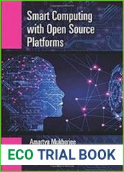 Smart Computing with Open Source Platforms