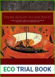From Solon to Socrates (Greek History and Civilization During the 6th and 5th Centur) 2nd Edition
