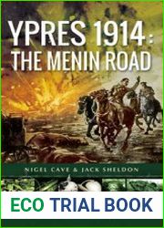 Ypres 1914 The Menin Road (Battleground Europe)