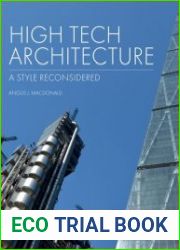 High Tech Architecture A Style Reconsidered
