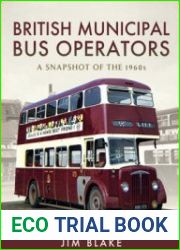 British Municipal Bus Operators A Snapshot of the 1960s