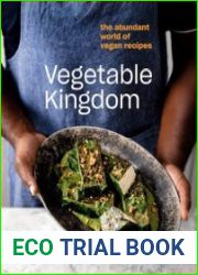 Vegetable Kingdom The Abundant World of Vegan Recipes