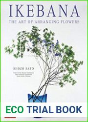 Ikebana The Art of Arranging Flowers
