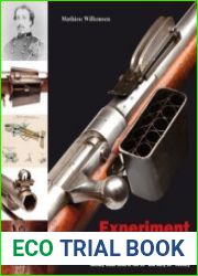 Experiment and Trial Prototypes and Test Models of International Military Small Arms of the 19th and early 20th Century