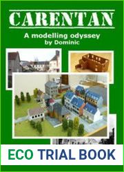 Carentan A Modelling Odyssey