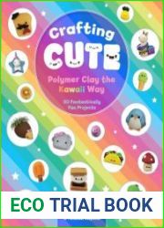 Crafting Cute Polymer Clay the Kawaii Way