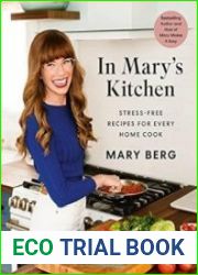 In Mary|s Kitchen Stress-Free Recipes for Every Home Cook