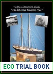The Queen of the North Atlantic "The Schooner Bluenose 1921"