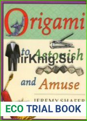 Origami to Astonish and Amuse