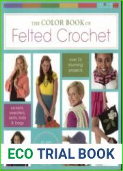 The Color Book of Felted Crochet