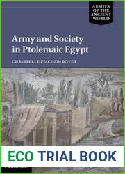 Army and Society in Ptolemaic Egypt (Armies of the Ancient World)