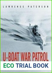 U-Boat War Patrol The Hidden Photographic Diary of U-564