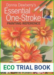 Donna Dewberry|s Essential One-Stroke Painting Reference