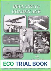 Bellanca|s Golden Age The Golden Age of Aviation Series