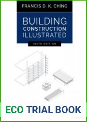 Building Construction Illustrated, Sixth Edition