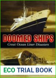 Doomed Ships Great Ocean Liner Disasters