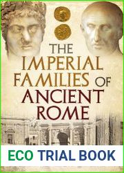 The Imperial Families of Ancient Rome
