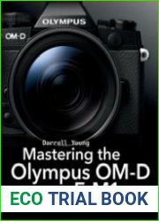 Mastering the Olympus OM-D E-M1