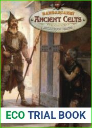 Ancient Celts (Barbarians!)