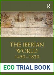 The Iberian World 1450–1820