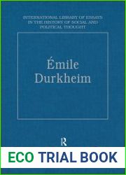 Emile Durkheim Justice, Morality and Politics