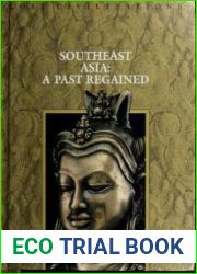 Southeast Asia A Past Regained