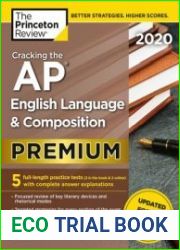 Cracking the AP English Language & Composition Exam 2020, Premium Edition 5 Practice Tests + Complete Content Review + Proven Prep for the NEW 2020 Exam (College Test Preparation)