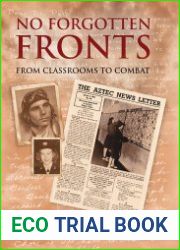 No Forgotten Fronts From Classrooms to Combat