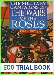 Military Campaigns Of The Wars Of The Roses