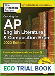 Cracking the AP English Literature & Composition Exam, 2020 Edition Practice Tests & Prep for the NEW 2020 Exam