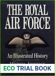 The Royal Air Force An Illustrated History