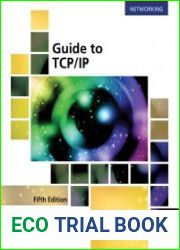 Guide to TCP/IP IPv6 and IPv4, Fifth Edition