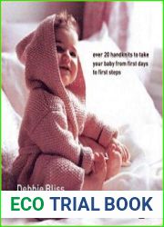 Essential Baby Over 20 Handknits to Take Your Baby from First Days to First Steps