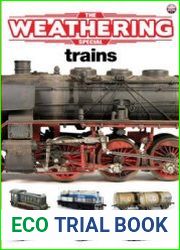 Trains (The Weathering Magazine Special)