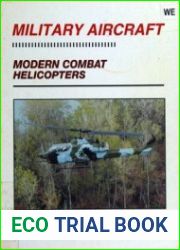 Modern Combat Helicopters (Military Aircraft)