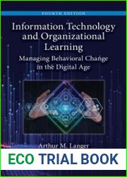 Information Technology and Organizational Learning Managing Behavioral Change in the Digital Age, 4th Edition