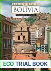 A Brief History of Bolivia, Second Edition