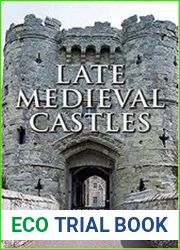 Late Medieval Castles
