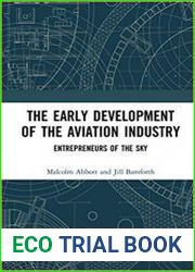The Early Development of the Aviation Industry Entrepreneurs of the Sky