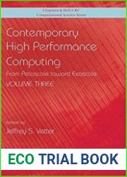 Contemporary High Performance Computing From Petascale toward Exascale, Volume 3