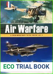 Air Warfare From World War I to the Present Day