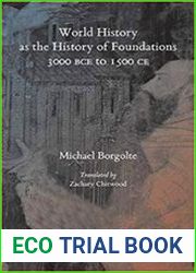World History as the History of Foundations, 3000 BCE to 1500 CE