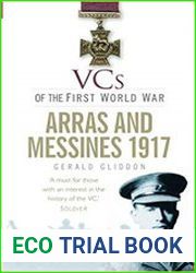 VCs of the First World War Arras and Messines 1917