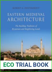 Eastern Medieval Architecture
