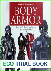 Brassey|s Book of Body Armor (Photographic Histories)