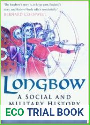 Longbow A Social and Military History.Fourth edition