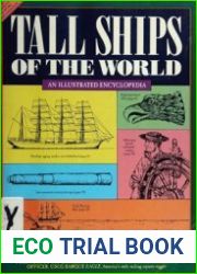 Tall Ships of the World An Illustrated Encyclopedia